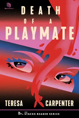 Read: Death of a Playmate: A Book True Story of a Playboy Centerfold Killed by her Jealous Husband (The Stacks Reader Series)