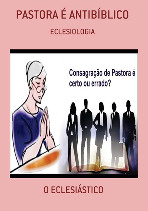 Pastora É Antibíblico