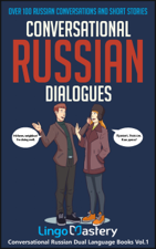 Conversational Russian Dialogues - Lingo Mastery Cover Art