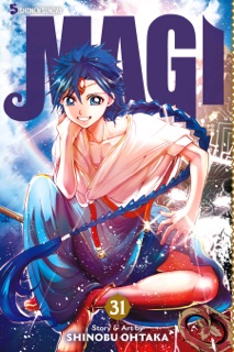 Magi: The Labyrinth of Magic, Vol. 31 by Shinobu Ohtaka