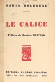 Le calice - Nadia Rousseau