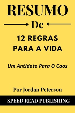 Capa do livro 12 regras para a vida : um antídoto para o caos de Jordan B. Peterson