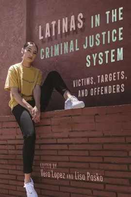 Read: Latinas in Book the Criminal Justice System