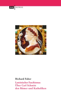 Lateinischer Faschismus by Richard Faber