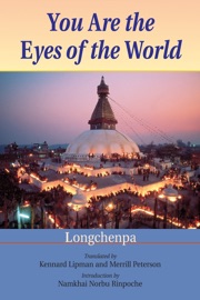 You Are the Eyes of the World - Longchenpa, Kennard Lipman & Merrill Peterson