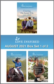 Love Inspired August 2021 - Box Set 1 of 2 - Emma Miller, Tina Radcliffe & Kat Brookes