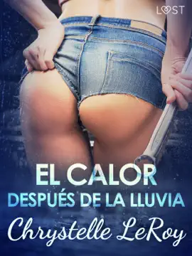 El calor después de la lluvia