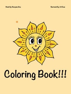 Coloring Book!!! by Marquise Gina