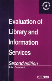 Evaluation of Library and Information Services - John Crawford