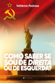 Como saber se sou de esquerda ou de direita? - Valtércio Pedrosa