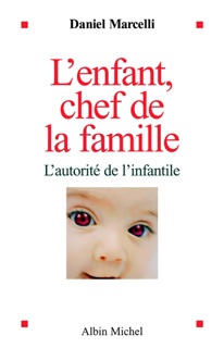 L'Enfant chef de la famille by Daniel Marcelli