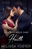 Wild Boys After Dark: Heath - Melissa Foster