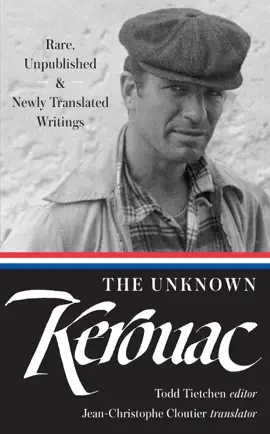 Read: The Unknown Kerouac (LOA Book #283)