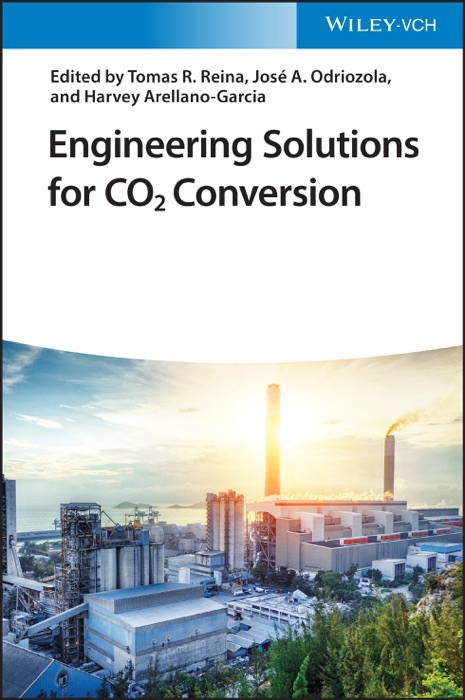 Engineering Solutions for CO2 Conversion