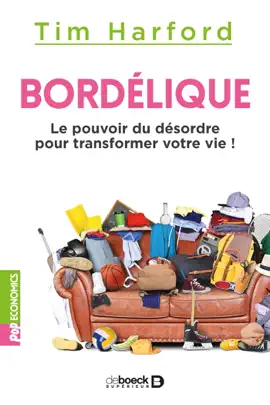Read: Book Bordélique : Le pouvoir du désordre pour transformer votre vie !