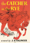 The Catcher in the Rye - J. D. Salinger