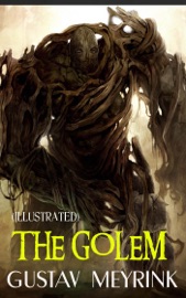 The Golem (Illustrated) - Gustav Meyrink