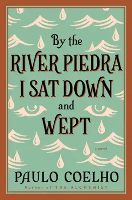 Read: By the River Piedra I Book Sat Down and Wept