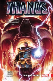 Thanos Wins By Donny Cates - Donny Cates, Kieron Gillen, Al Ewing, Ryan North, Christopher Hastings & Katie Cook