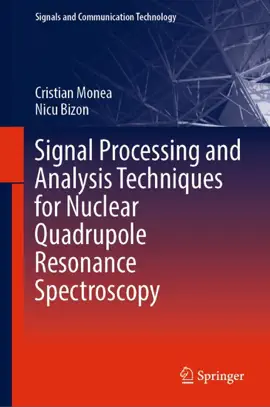 Read: Signal Processing and Analysis Techniques for Book Nuclear Quadrupole Resonance Spectroscopy