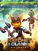 Ratchet & Clank Rift Apart Game Guide - Anna BTL