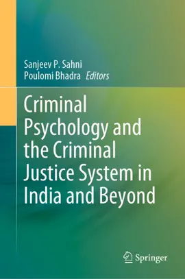 Read: Book Criminal Psychology and the Criminal Justice System in India and Beyond