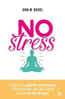 No stress by Marion McGuinness, Gina Biegel & Gina M. Biegel