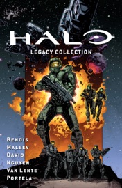 Halo: Legacy Collection - Brian Michael Bendis, Alex Maleev, Peter David, Eric Nguyen & Fred Van Lente