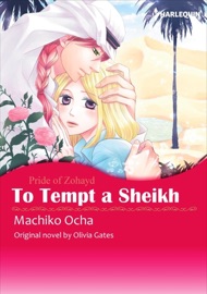 To Tempt A Sheikh - Machiko Ocha