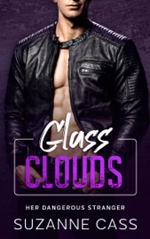 Glass Clouds - Suzanne Cass