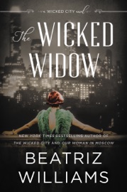 The Wicked Widow - Beatriz Williams
