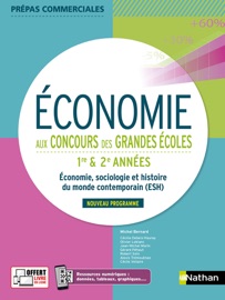 Économie aux concours des grandes écoles - 1ère et 2ème années - Michel Bernard, Cécilia Debeix-Hauray, Gérard Péhaut, Olivier Leblanc, J-M. Morin, Robert Soin, Cécile Volaire & Alexis Tremoulinas