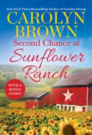 Second Chance at Sunflower Ranch - Carolyn Brown