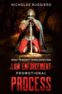 What to expect when expecting a law enforcement promotional process