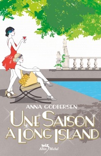Une saison à Long Island - tome 2 by Alice SEELOW & Anna Godbersen
