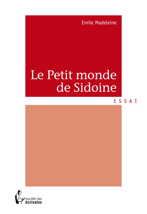 Le Petit monde de Sidoine