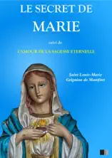 Le Secret de Marie, suivi de L'Amour de la Sagesse Éternelle