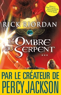 L'Ombre du serpent by Nathalie Serval & Rick Riordan