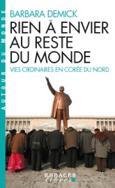 Rien à envier au reste du monde - Guillaume Marlière & Barbara Demick