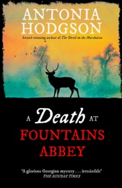 A Death at Fountains Abbey - Antonia Hodgson