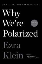 Book Why We're Polarized - Ezra Klein