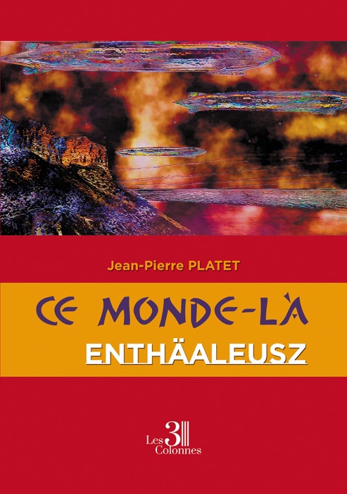 [Download] ~ Ce monde-là : Enthäaleusz 
