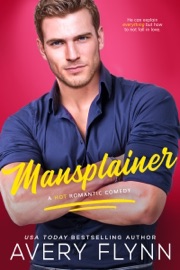 Mansplainer - Avery Flynn