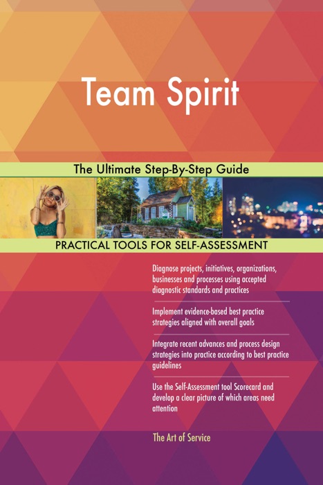 Team Spirit The Ultimate Step-By-Step Guide