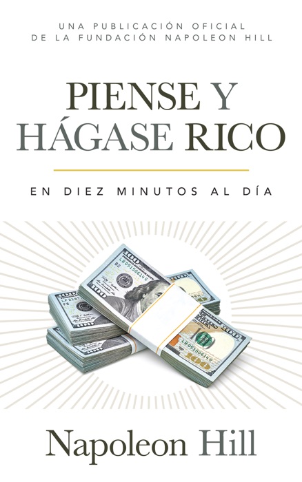 Piense Y Hágase Rico (Think and Grow Rich)