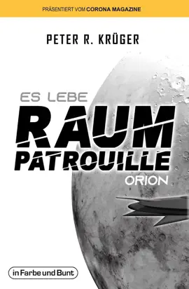 Read: Es Book lebe Raumpatrouille Orion