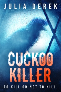 Cuckoo Killer by Julia Derek