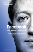 Facebook - den nakna sanningen - Sheera Frenkel & Cecilia Kang