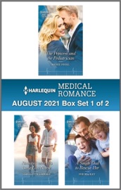 Harlequin Medical Romance August 2021 - Box Set 1 of 2 - Annie O'Neil, Charlotte Hawkes & Sue MacKay