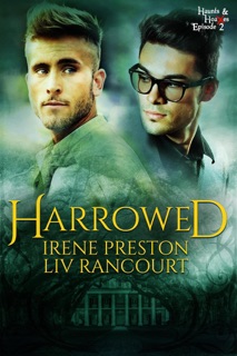 Harrowed by Irene Preston & Liv Rancourt